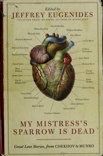 Jeffrey Eugenides: My mistress's sparrow is dead (2008, Harper)