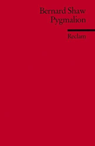 Bernard Shaw: Pygmalion (Paperback, German language, 1990, Reclam, Ditzingen)