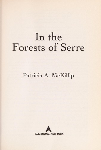 Patricia A. McKillip (duplicate): In the Forrests of Serre (Paperback, 2004, Ace Books)