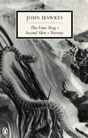 John Hawkes: The lime twig (1996, Penguin Books)