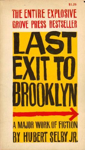 Hubert Selby, Jr.: Last Exit to Brooklyn (Paperback, 1965, Grove Press)