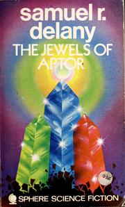 Samuel R. Delany: The jewels of Aptor (1976, Gregg Press)