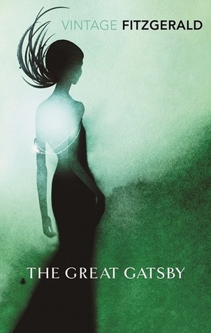 F. Scott Fitzgerald: The Great Gatsby (Paperback, 2010, Vintage)