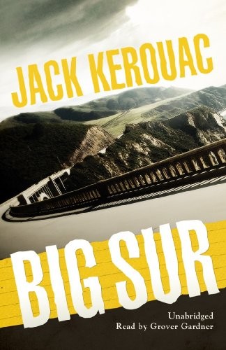 Jack Kerouac, Tom Parker: Big Sur (AudiobookFormat, Blackstone Audiobooks, Blackstone Audio, Inc.)