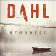 Arne Dahl: Utmarker (AudiobookFormat, Swedish language, 2016, Bonnier Audio)