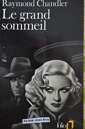 Raymond Chandler: Le grand sommeil (French language, 1987, Gallimard)