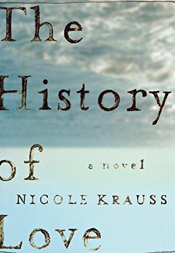 Nicole Krauss: The History of Love (2005)