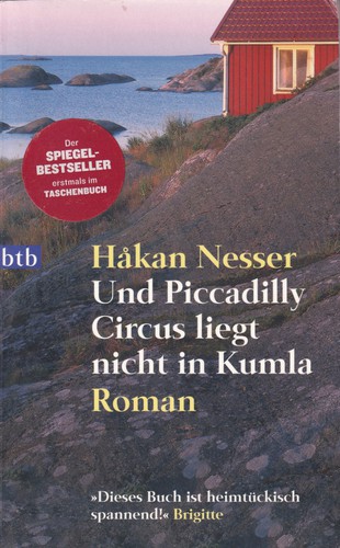 Håkan Nesser: Und Piccadilly Circus liegt nicht in Kumla (German language, 2005, btb)