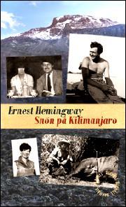 Dave Eggers: Snön på Kilimanjaro (Hardcover, Swedish language, 2015, Bakhåll)