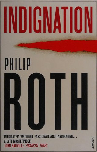 Philip Roth: Indignation (2009, Penguin Random House)