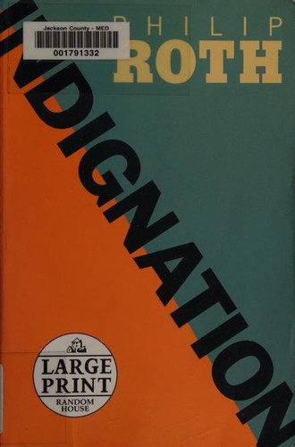 Philip Roth: Indignation (2008, Random House Large Print)