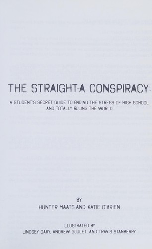 Hunter Maats: The straight-A conspiracy (2012, 368 Press)