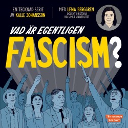 Vad är egentligen fascism? (Hardcover, Swedish language, 2018, Verbal)