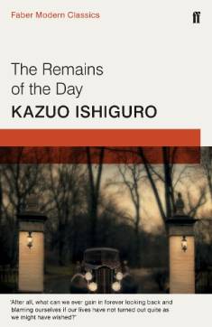 Kazuo Ishiguro: The Remains of the Day (Hardcover)