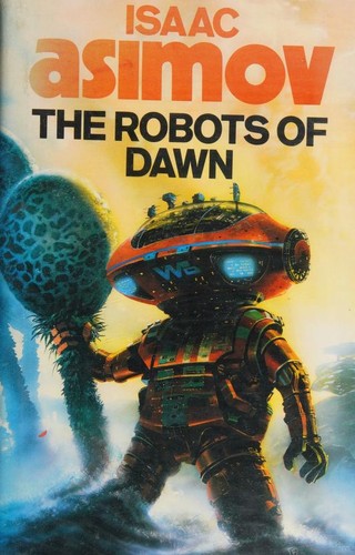 Айзек Азимов: The Robots of Dawn (1984, Guild Publishing)