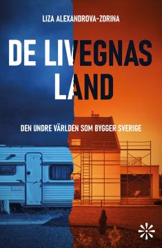 Liza Alexandrova-Zorina: De livegnas land (Hardcover, Swedish language, 2025, Volante)