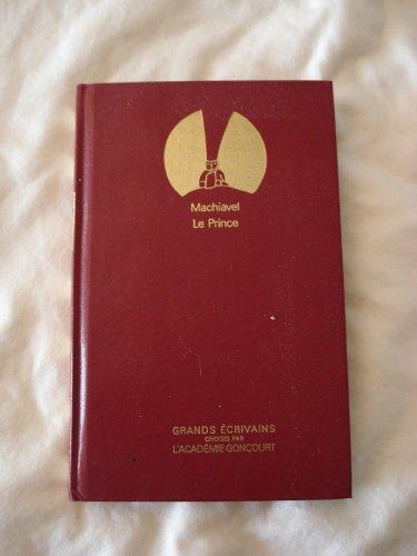 Niccolò Machiavelli, Jon Lee Anderson, Ninian Hill Thomson, Yovelina Del Jesus, W Grüzmacher, W. Grüzmacher, George Bull, Eko, Angelo M. Codevilla: Le Prince (French language)