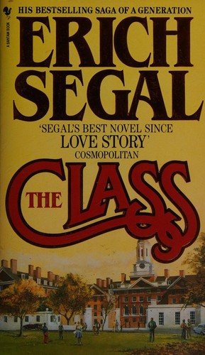 Erich Segal: The class (1986, Bantam)