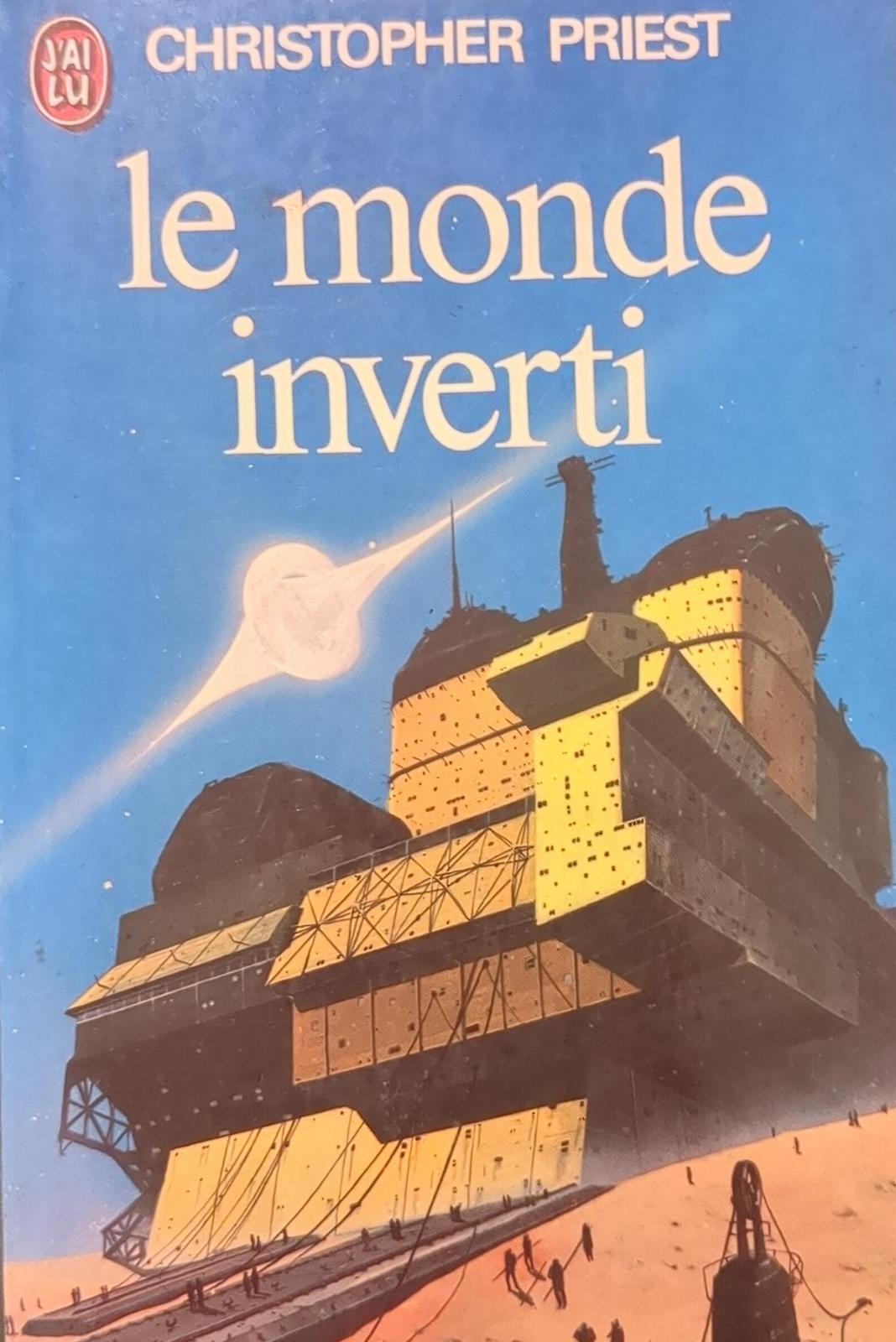 Christopher J. Priest, Christopher Priest: Le Monde inverti (French language, J'ai Lu)