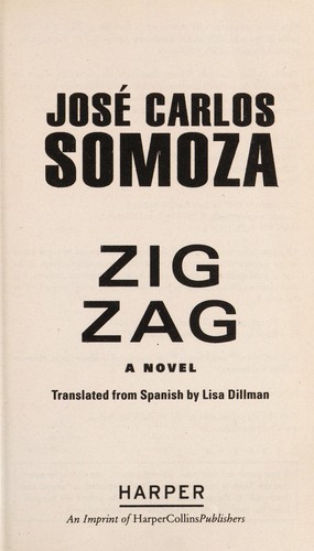 José Carlos Somoza: Zig Zag (Paperback, 2008, Harper)