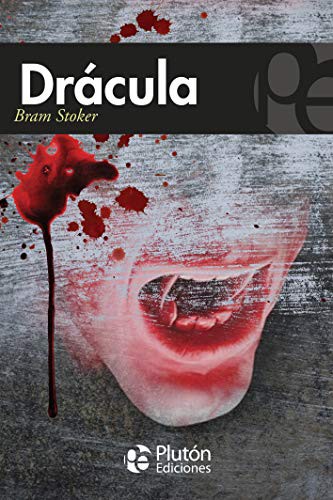 Bram Stoker, Benjamin Briggent: Drácula (Paperback, Spanish language, 2010, Plutón Ediciones)