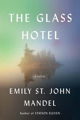 Emily St. John Mandel: Glass Hotel (2020, Knopf Doubleday Publishing Group)