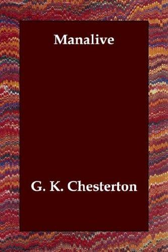 G. K. Chesterton: Manalive (Paperback, 2006, Echo Library)