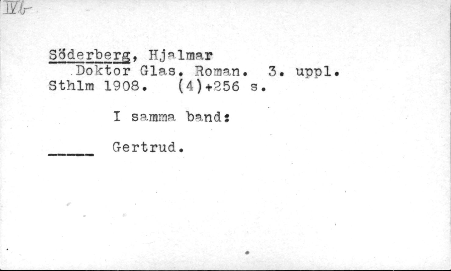 Hjalmar Söderberg: Doktor Glas. Roman. (Hardcover, 1908)
