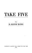 D. Keith Mano: Take five (1982, Doubleday)