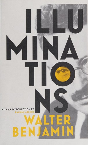 Walter Benjamin: Illuminations (2015, Penguin Random House)