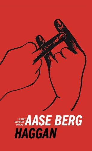 Aase Berg: Haggan (Hardcover, Swedish language, 2019, Albert Bonniers förlag)