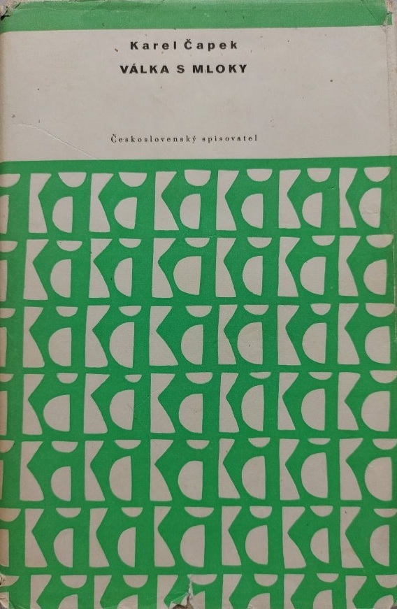 Karel Čapek: Válka s mloky (Hardcover, Czech language, 1958, Československý spisovatel)