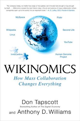 Don Tapscott, Anthony D. Williams: Wikinomics (2006, Portfolio Hardcover)