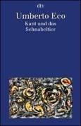 Umberto Eco: Kant und das schnabeltier (Paperback, German language, 2003, Dtv)