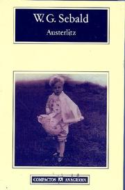 W.G. Sebald: Austerlitz (Spanish language, 2004, Editorial Anagrama)
