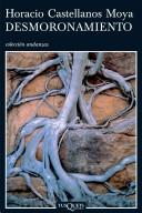 Horacio Castellanos: Desmoronamiento (Paperback, Spanish language, TusQuets)