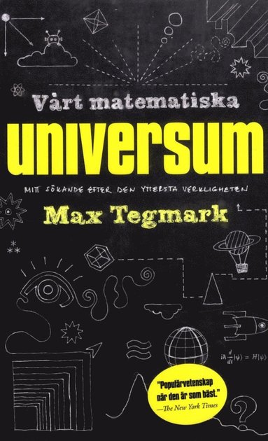 Max Tegmark: Vårt marematiska universum (Paperback, Svenska language, Volante)