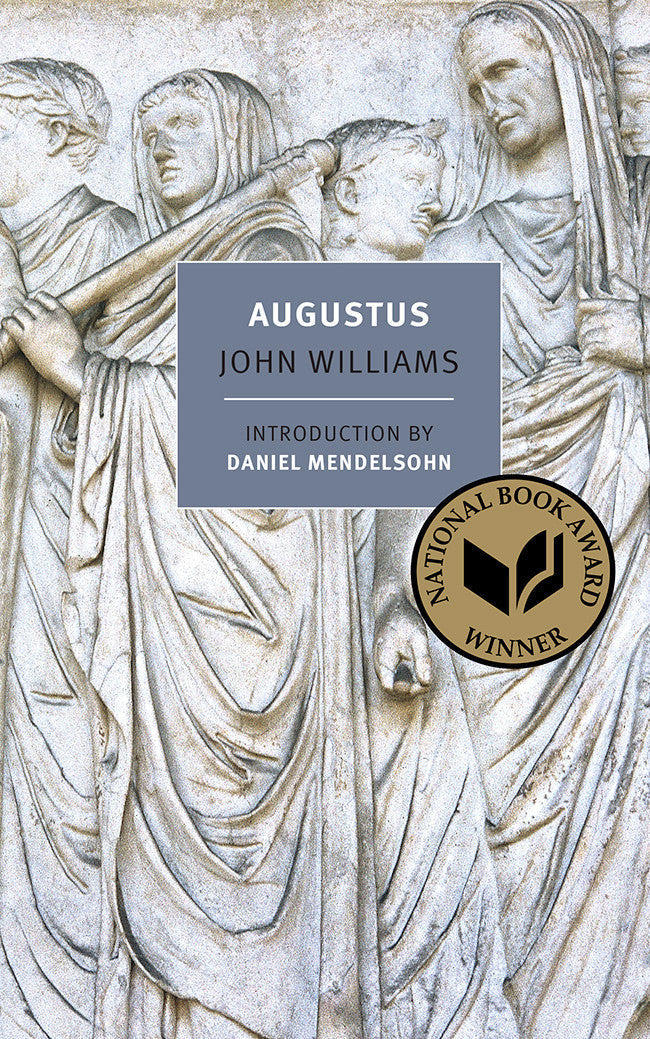 John Williams: Augustus (2014, New York Review Books)