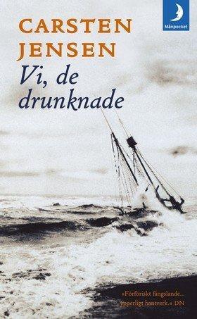 Carsten Jensen, Leo Andersson: Vi, de drunknade (Swedish language, 2008)