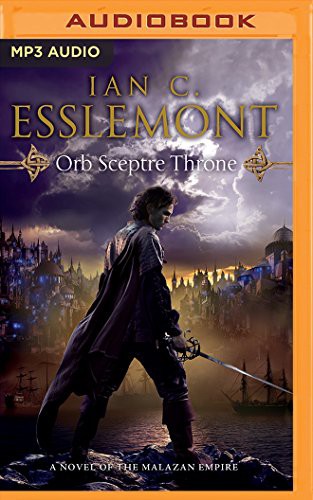 Ian C. Esslemont, John Banks: Orb Sceptre Throne (AudiobookFormat, Brilliance Audio)