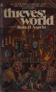 Joe Haldeman, John Brunner, Poul Anderson, Robert Asprin, Lynn Abbey, Marion Zimmer Bradley, Andrew Offutt, Christine DeWees: Thieves' World (1983, Ace Fantasy Books)