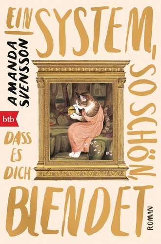 Amanda Svensson: Ein System, so schön, dass es dich blendet (Paperback, German language, 2022, btb Verlag)