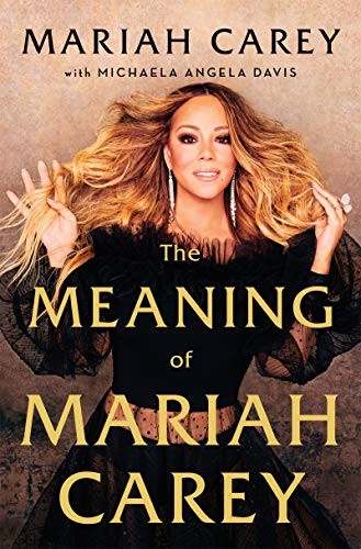 Mariah Carey: The Meaning of Mariah Carey (Paperback)