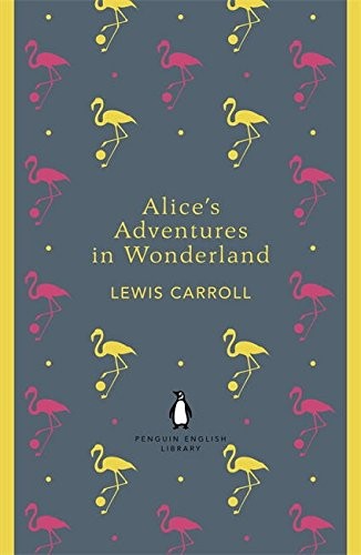 Lewis Carroll: Penguin English Library Alice's Adventures in Wonderland (The Penguin English Library) (Paperback, Penguin UK)