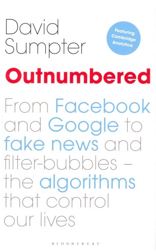 David Sumpter: Outnumbered (Hardcover, 2018, Bloomsbury Publishing)