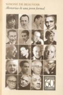 Simone de Beauvoir: Memorias de una joven formal (Hardcover, Spanish language, 1959, Sudamericana)