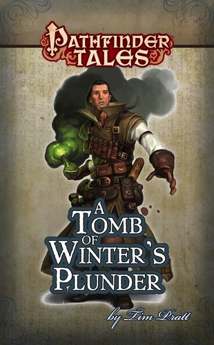 Tim Pratt: A Tomb of Winter's Plunder (EBook, Paizo)
