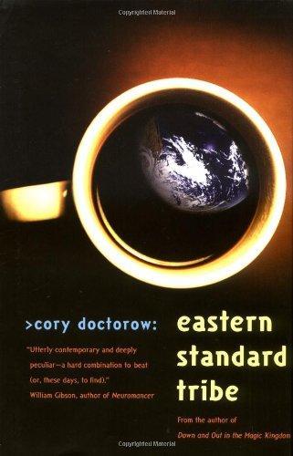 Cory Doctorow (Duplicate): Eastern Standard Tribe