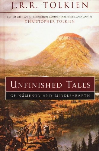 J. R. R. Tolkien, Christopher Tolkien: Unfinished Tales of Numenor and Middle-earth (Hardcover, 2009)