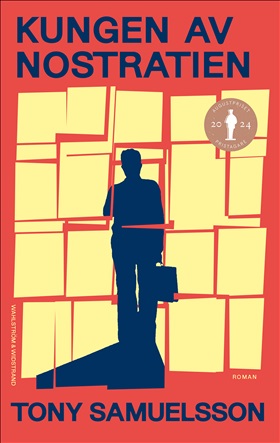 Tony Samuelsson: Kungen av Nostratien (Hardcover, Swedish language, Wahlström & Widstrand)